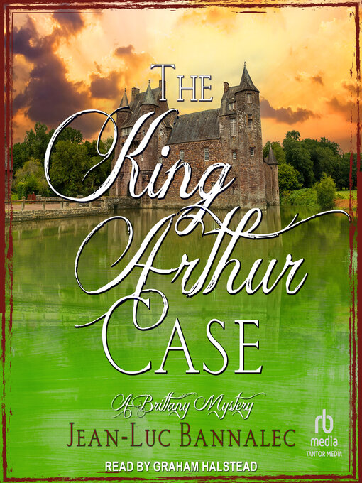 Title details for The King Arthur Case by Jean-Luc Bannalec - Available